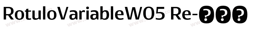 RotuloVariableW05 Re字体转换